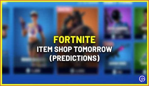 Fortnite Item Shop Tomorrow: Your Ultimate Guide to Unlocking the Best Skins and Items
