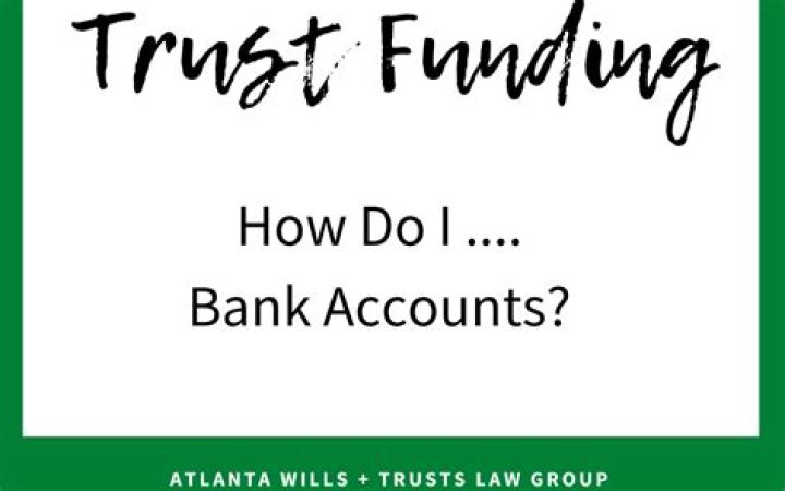 Can trusts own bank accounts?