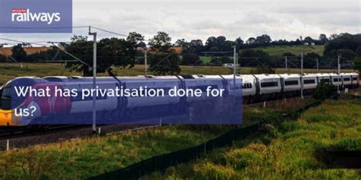 How has Privatisation affected UK?