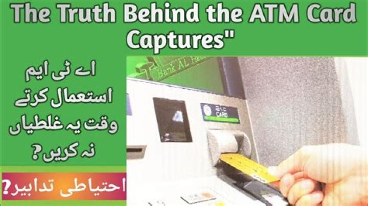 Why is my ATM card being captured?